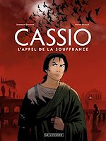 Télécharger le livre :  Cassio - tome 6  L'appel de la souffrance