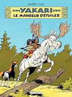 Download this eBook Yakari - tome 37 - Le mangeur d'étoiles