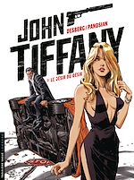 Download this eBook John Tiffany - Tome 2 - Le désir du désir