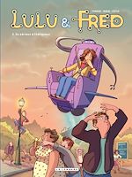 Télécharger le livre :  Lulu et Fred - Tome 2 - Du sérieux à Châtigneux