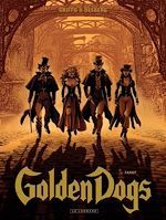 Download this eBook Golden Dogs - Tome 1 - Fanny