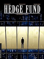 Download this eBook Hedge Fund - Tome 1 - Des Hommes d'argent