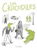 Télécharger le livre :  Les Crocodiles
