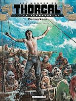 Download this eBook La Jeunesse de Thorgal - Tome 4 - Berserkers