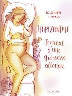 Download this eBook Horizontale. Journal d'une grossesse allongée.