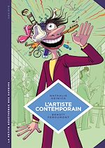 Télécharger le livre :  La petite Bédéthèque des Savoirs - L'artiste contemporain. Sociologie de l'art d'aujourd'hui.