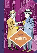 Download this eBook La petite Bédéthèque des Savoirs - Le grand banditisme