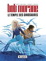 Download this eBook Bob Morane - Tome 5 - Le Temple des dinosaures