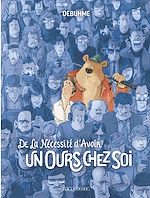 Download this eBook De la nécessité d'avoir un ours chez soi
