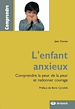 Télécharger le livre :  L'enfant anxieux
