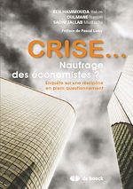Télécharger le livre :  Crise... Naufrage des économistes ?
