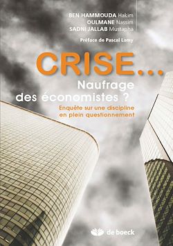 Télécharger le livre :  Crise... Naufrage des économistes ?