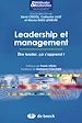 Télécharger le livre :  Leadership et management : Être leader, ça s'apprend !