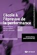 Télécharger le livre :  L'école à l'épreuve de la performance