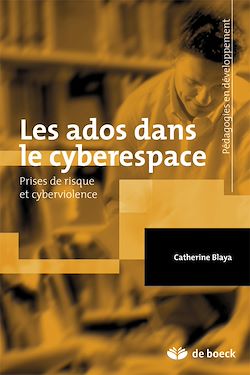 Télécharger le livre :  Les ados dans le cyberespace : Prises de risque et cyberviolence