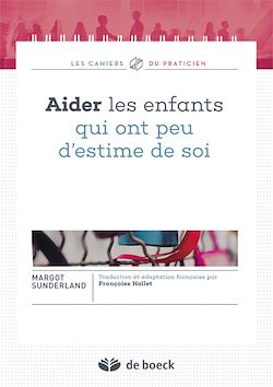 Télécharger le livre :  Aider les enfants qui ont peu d'estime de soi