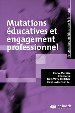 Télécharger le livre :  Mutations éducatives et engagement professionnel