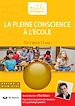 Télécharger le livre :  La pleine conscience à l'école