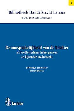 Télécharger le livre :  De aansprakelijkheid van de bankier als kredietverlener in het gemeen en bijzonder kredietrecht