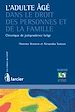 Télécharger le livre :  Adultes âgés dans le droit des personnes et de la famille