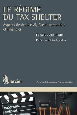 Télécharger le livre :  Le régime du Tax Shelter
