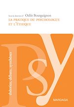 Download this eBook La pratique du psychologue et l'éthique
