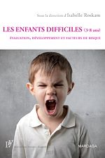 Download this eBook Les enfants difficiles (3-8 ans)