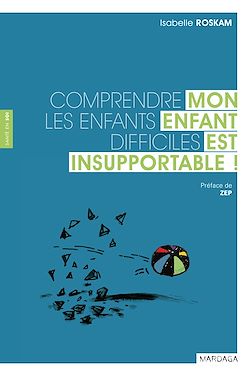Télécharger le livre :  Mon enfant est insupportable !