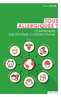 Téléchargez le livre :  Tous allergiques ?