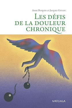 Télécharger le livre :  Les défis de la douleur chronique