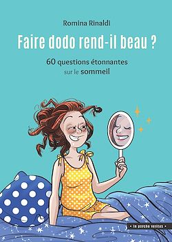 Télécharger le livre :  Faire dodo rend-il beau ?