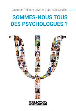Télécharger le livre :  Sommes-nous tous des psychologues ?