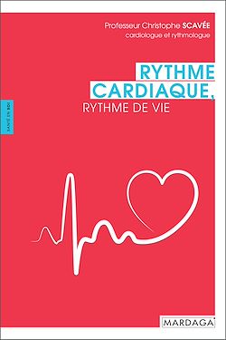 Télécharger le livre :  Rythme cardiaque, rythme de vie