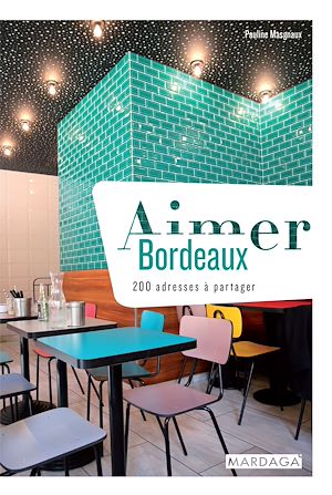 Aimer Bordeaux