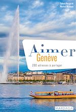 Télécharger le livre :  Aimer Genève (doublon)