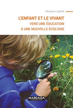 Télécharger le livre :  L'enfant et le vivant