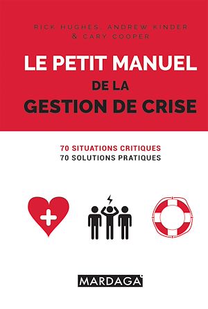 Le petit manuel de la gestion de crise
