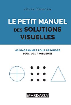 Télécharger le livre :  Le petit manuel des solutions visuelles