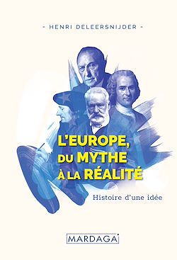 Télécharger le livre :  L'Europe, Du Mythe à la Réalité