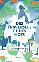 Télécharger le livre :  Des traversées et des mots