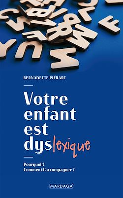 Télécharger le livre :  Votre enfant est dyslexique
