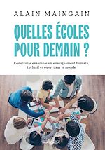 Télécharger le livre :  Quelles écoles pour demain ?