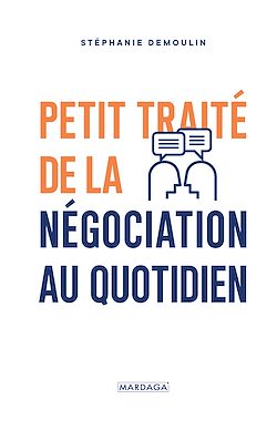 Télécharger le livre :  Petit traité de la négociation au quotidien
