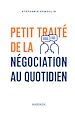 Télécharger le livre :  Petit traité de la négociation au quotidien