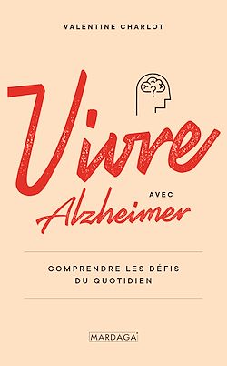 Télécharger le livre :  Vivre avec Alzheimer