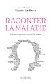 Télécharger le livre :  Raconter la maladie