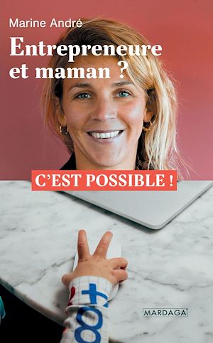 Téléchargez le livre :  Entrepreneure et maman ?