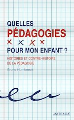 Télécharger le livre :  Quelles pédagogies pour mon enfant ?