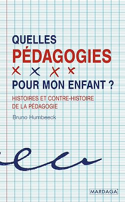 Télécharger le livre :  Quelles pédagogies pour mon enfant ?