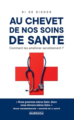 Télécharger le livre :  Au chevet de nos soins de santé